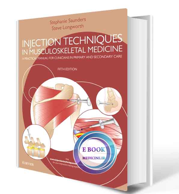 دانلود کتاب Injection Techniques in Musculoskeletal Medicine: A Practical Manual for Clinicians in Primary and Secondary Care 5th Edition 2019  (ORIGINAL PDF)